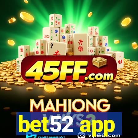 bet52 app